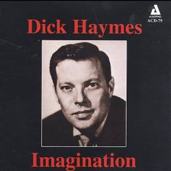 Dick Haymes : Imagination
